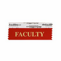 Faculty Red Award Ribbon w/ Gold Foil Print (4"x1 5/8")